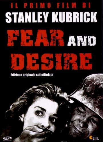 Страх и вожделение / Fear and Desire (1952)