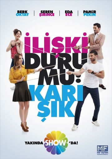 Статус отношений: Запутанно / Iliski Durumu: Karisik (2015)