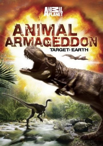 Армагеддон животных / Animal Armageddon (2009)