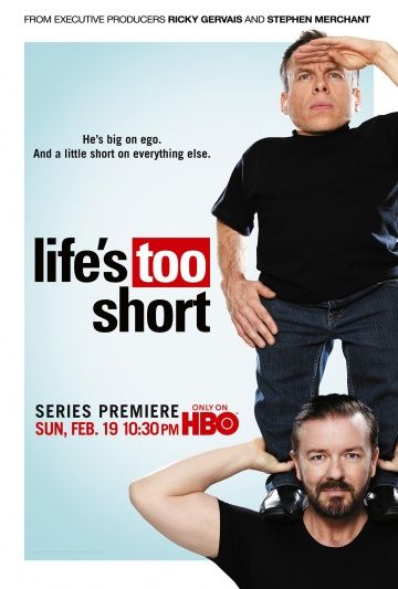 Жизнь так коротка / Life's Too Short (2011)