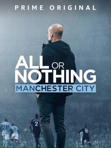 Всё или ничего: Манчестер Сити / All or Nothing: Manchester City (2018)