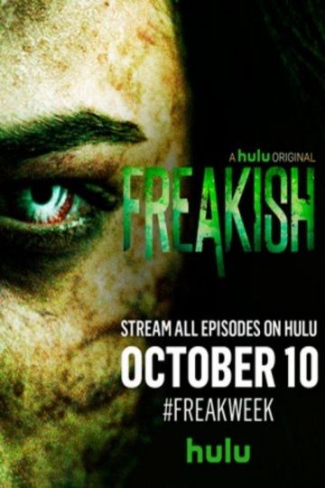 Жуть / Freakish (2016)