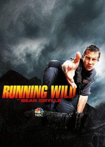 Звёздное выживание с Беаром Гриллсом / Running Wild with Bear Grylls (2014)