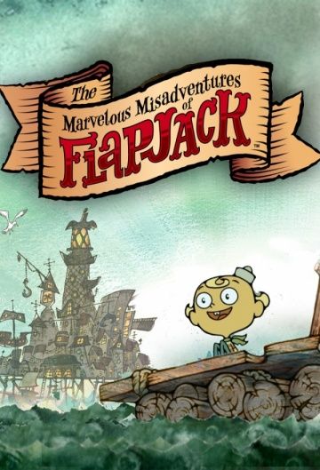 Удивительные злоключения Флэпджека / The Marvelous Misadventures of Flapjack (2008)