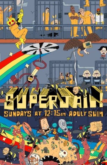 Тюряга / Superjail! (2007)