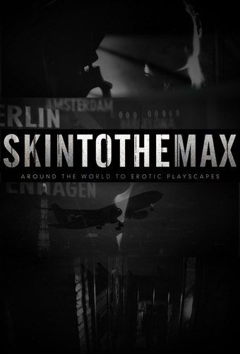 Без комплексов / Skin to the Max (2011)