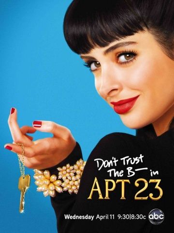 Не верь су*** из квартиры 23 / Don't Trust the B---- in Apartment 23 (2012)