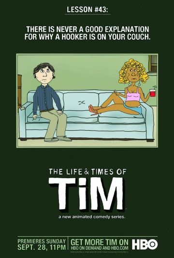 Жизнь и приключения Тима / The Life & Times of Tim (2008)