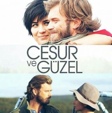 Отважный и красавица / Cesur Ve Güzel (2016)