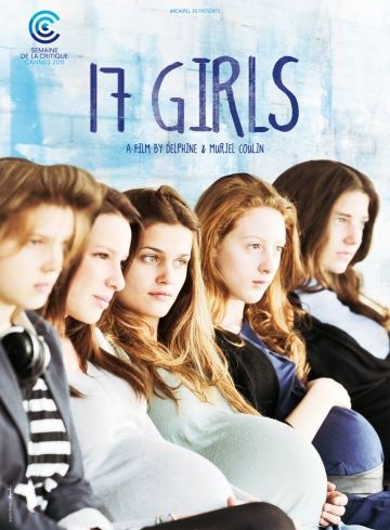 17 девушек / 17 filles (2011)