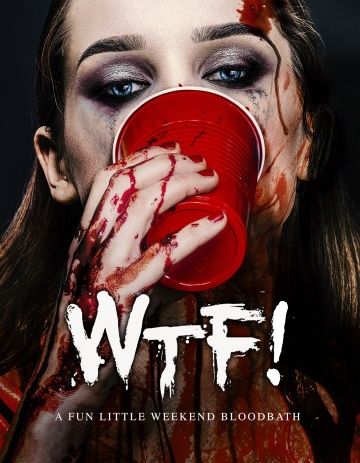 Чё за..! / WTF! (2017)