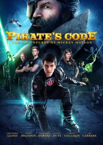 Кодекс пирата: Приключения Микки Мэтсона / Pirate's Code: The Adventures of Mickey Matson (2014)