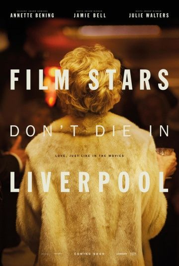 Кинозвезды не умирают в Ливерпуле / Film Stars Don't Die in Liverpool (2017)