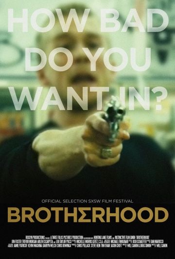 Братство / Brotherhood (2010)