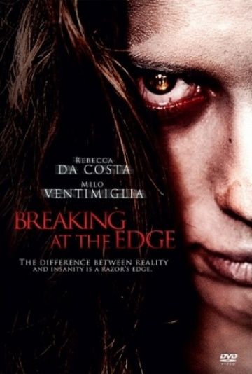 На грани безумия / Breaking at the Edge (2013)