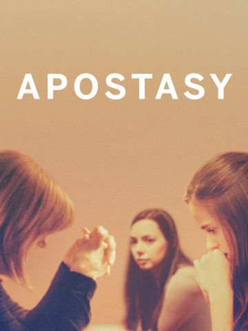 Отступничество / Apostasy (2017)