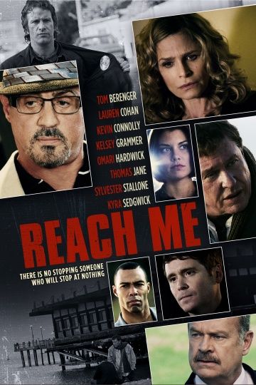 Достань меня, если сможешь / Reach Me (2014)