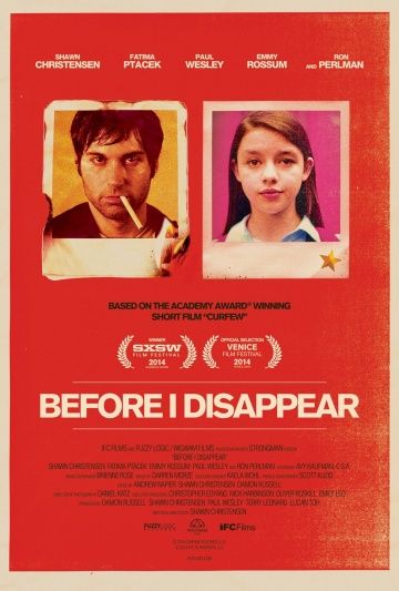 Пока я не исчезну / Before I Disappear (2014)