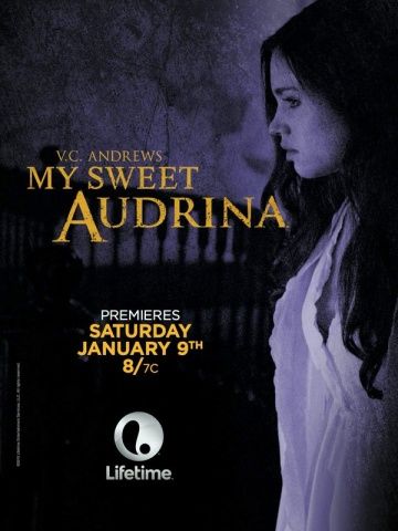 Моя милая Одрина / My Sweet Audrina (2016)