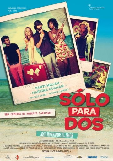 Твое бикини в моем чемодане / Solo para dos (2013)