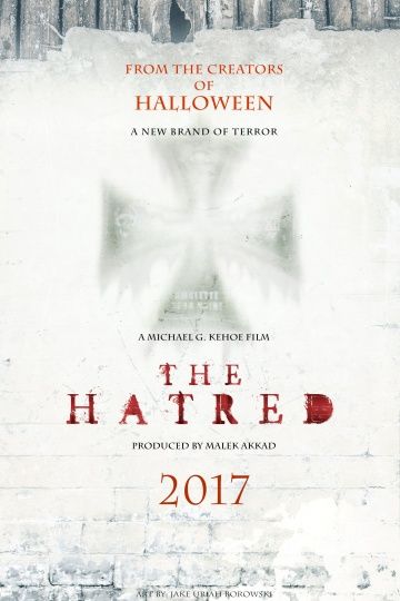 Ненависть / The Hatred (2017)