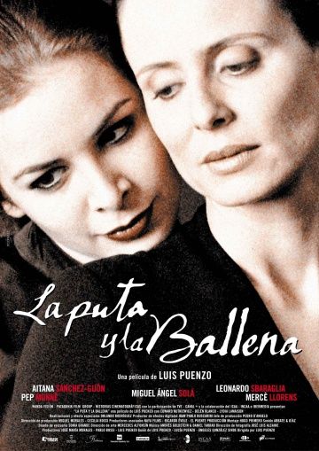 Шлюха и Кит / La puta y la ballena (2004)