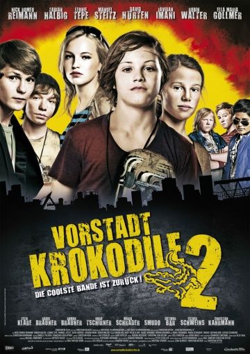 Деревенские крокодилы 2 / Vorstadtkrokodile 2 (2010)