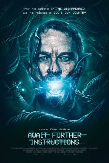 Ожидайте дальнейших инструкций / Await Further Instructions (2018)