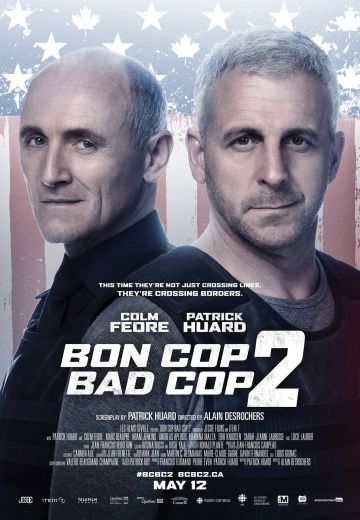 Плохой хороший полицейский 2 / Bon Cop Bad Cop 2 (2017)