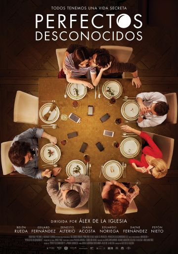 Идеальные незнакомцы / Perfectos desconocidos (2017)