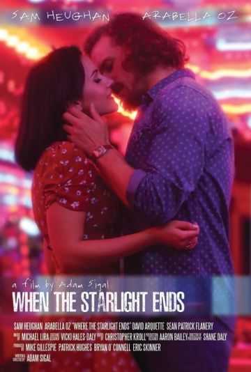 Когда гаснут звёзды / When the Starlight Ends (2016)