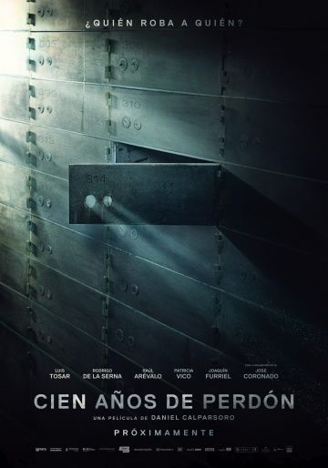 Сто лет прощения / Cien años de perdón (2015)